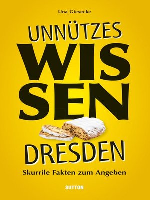 cover image of Unnützes Wissen Dresden.